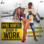 Vybz-Kartel-Ready-Fi-Work-Short-Boss-Muzik