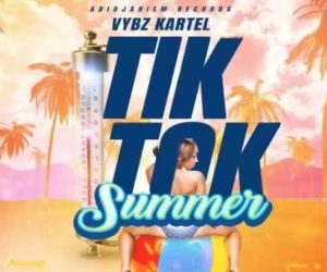 <strong>Watch Vybz Kartel “Tik Tok Summer” Adidjahiem Records 2022</strong>