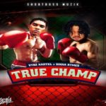 Vybz-Kartel-True-Champ-Ft.-Sikka-Rymes-Short-Boss-Muzik- 20 20