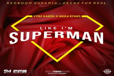 <strong>Watch Vybz Kartel Sikka Rhymes ‘Like I’m Superman’ Official Music Video Frenz For Real</strong>
