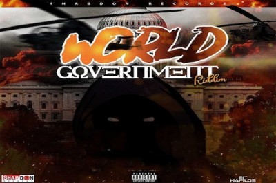 <strong>Listen To “World Government Riddim” Mix Vybz Kartel, Shawn Storm, Lisa Hyper, Demarco, Squash, Teejay</strong>