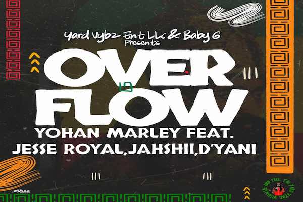 Yohan Marley, Jesse Royal, Jahshii, D'yani Overflow