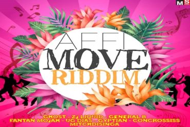 <strong>Listen To “Affi Move Riddim” Mix Gyptian, Fantan Mojah, Ghost, ZJ Liquid MS Music 2021</strong>