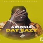 aidonia dat eazy style a stlye riddim