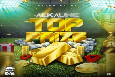 <strong>Stream Jamaican Dancehall Artist Alkaline ‘Top Prize’ Album Out May 14th Auto Bamb Records 2021</strong>