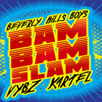 beverly hills boys vybz kartel bam bam slam-new song 2016