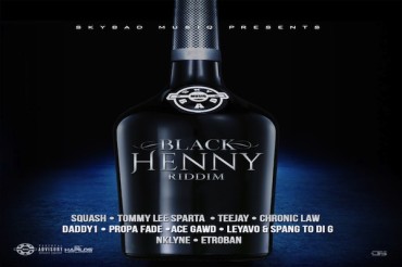 <strong>Listen To ‘Black Henny Riddim’ Mix Tommy Lee, Squash, Teejay & More Sky Bad Music </strong>