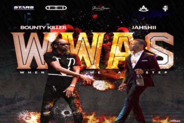 <strong>Listen To Bounty Killer, Jahshii “When We A Step” Stars Records 2022</strong>