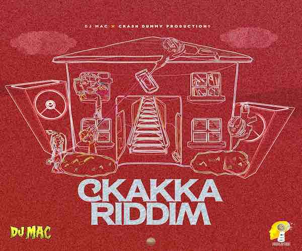 chakka riddim mix dj mac music crash dummy prod 2024