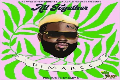 <strong>Demarco “All Together” Official Lyric Video Yard Vybz Entertainment & Alacran Records</strong>