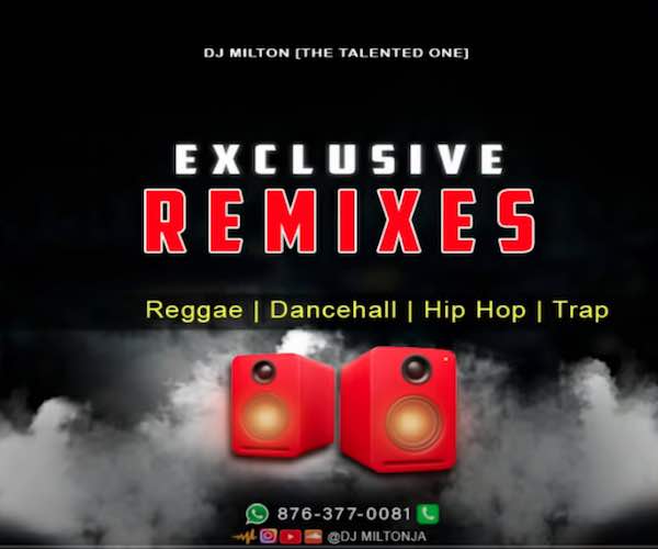 dj milton reggae dancehall trap hip hop clean remixes mixtape