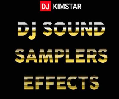 <b>DJ KimStar DJ Sound Effects/Samplers Horns, Pullups, Voice Over Sfx</b>