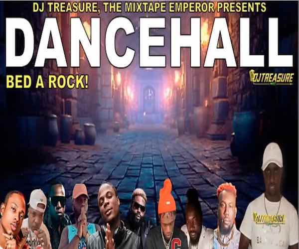 dj treasure bed a rock! Dancehall mixtape 2023 masicka, teejay, valiant, chronic law, demarco