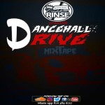 download dj cash flow rinse drive new free dancehall mix
