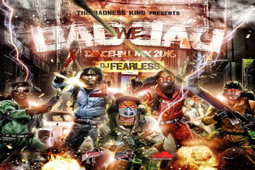 <strong>Download DJ Fearless ‘Bad We Bad’ Dancehall Mixtape July 2016</strong>