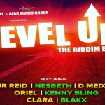 download Level-Up-The-Riddim-reggae-music-2017