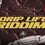 drip life riddim dancehall riddim 2025 urban team records