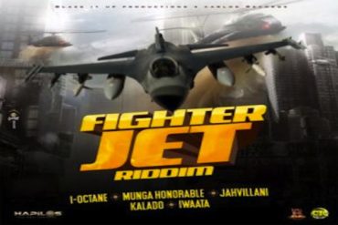 <strong>Listen To “Fighter Jet Riddim” Mix Jahvillani, I-Octane, Munga, Iwaata, Kalado [Blaze It Up Production]</strong>