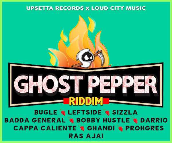 ghost pepper riddim mix sizzla bugle bobby hustle dancehall music 2023