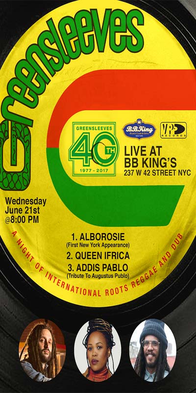 <strong>Greensleeves Label 40th Anniversary @ BB King’s New York June 21 [Live Reggae Music]</strong>