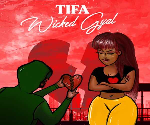 jamaican dancehall artist tifa wicked gal new single 2023