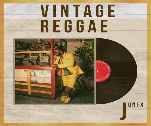 jon fx vintage reggae album 2023