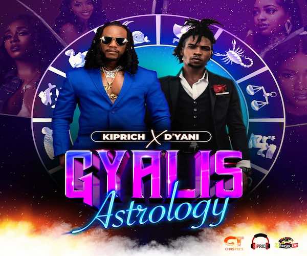 kiprich D'yani gallis astrology jamaican dancehall music 2022