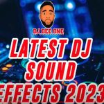 latest dj sound effect pack free download