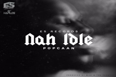<strong>Listen To Popcaan Hit Single “Nah Idle” E5 Records 2016</strong>