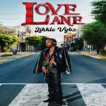 love lane likkle vybz EP 2025 UTG