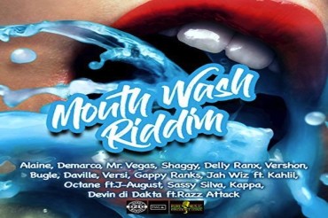 <strong>Listen To “Mouthwash Riddim” Mix Alaine Demarco, Shaggy, Mr Vegas, Da’ville, Bugle, I-Octane, Vershon</strong>