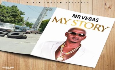 <strong>Watch Mr Vegas “My Story” Official Music Video Black Shadow</strong>