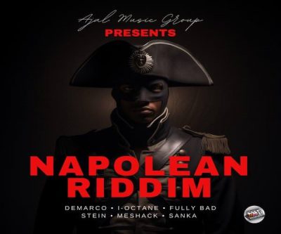 <b>“Napolean Riddim” Mix Demarco, I-Octane, Sanka, Fully Bad, Stein, Meshack Ajal Music 2023</b>
