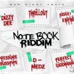 note book riddim mix perfect giidimani, pressure buss pipe, d-Medz Sam Diggy Music 2022