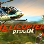 police in helicopter 2.0 riddim