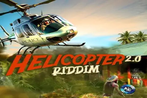 police in helicopter 2.0 riddim