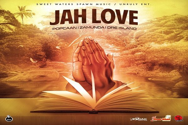 popcaan zamunda dre island jah love sweet waters spawn music 2021