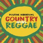 positive vibration country goes reggae album on apple music