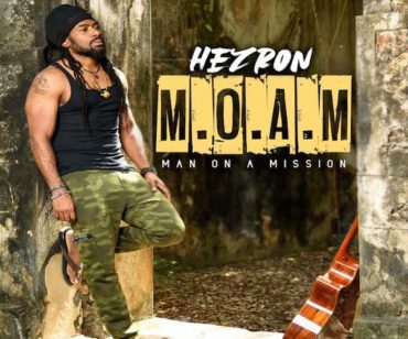 <b>Hezron’s Album “Man On A Mission” Is Now The #1 Reggae Album In Jamaica</b>