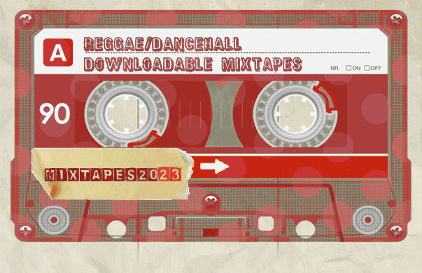 reggae dancehall download mixtape 2023