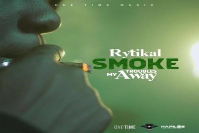 <strong>Watch Rytikal “Smoke My Troubles Away” Music Video One Time Music 2021</strong>