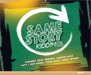 <b>“Same Story Riddim” Mix Ft Busy Signal, Charly Black, Demarco, Konshens, Dameon Gayle, Warriors Musick Productions 2023</b>