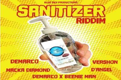 <strong>Listen To “Sanitizer Riddim” Mix Demarco, Beenie Man, Macka Diamond, D’angel, Vershon</strong>