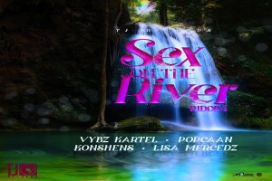 <strong>“Sex On The River Riddim” Vybz Kartel, Popcaan, Konshens, Lisa Mercedes TJ Records [Jamaican Dancehall Music 2020]</strong>