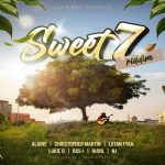 sweet 7 riddim christopher martin, alaine, ikaya, lutan fyah, lukie d a lifestyle team 2024