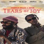 tarrus riley 10tik tears of joy music video 2022