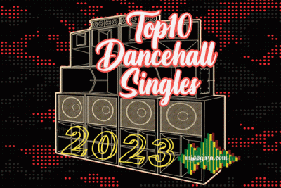 <b>Top 10 Dancehall Singles Jamaican Charts February 2023</b>