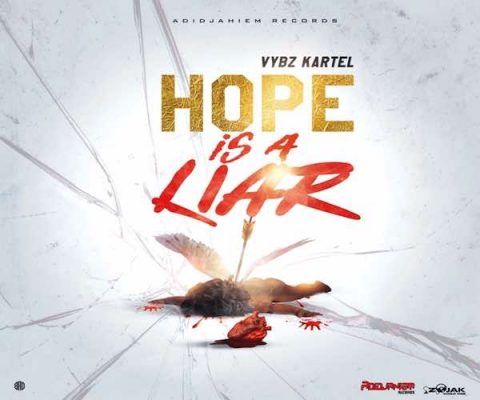 vybz kartel Hope Is A Liar Adidjaheim Records 2023