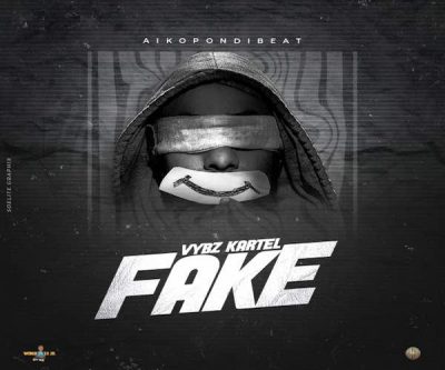 <b>Listen To Vybz Kartel “Fake” Official Audio Aiko Pon Di Beat 2023</b>