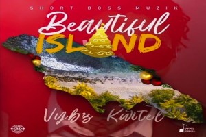 <strong>Listen To Vybz Kartel “Beautiful Island” Short Boss Muzik [Season Greetings]</strong>